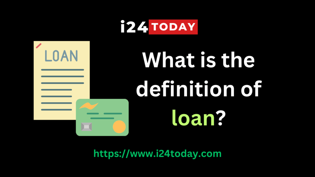 what-is-the-definition-of-loan