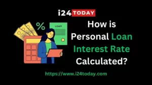 how-is-personal-loan-interest-rate-calculated