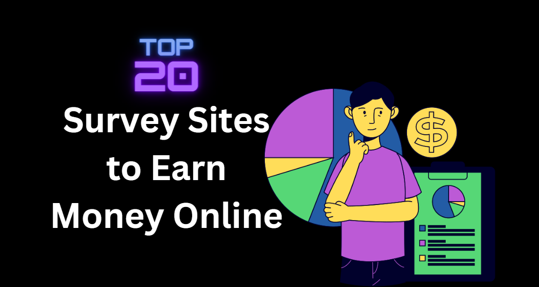 Top 20 Legit Survey Sites to Earn Money Online
